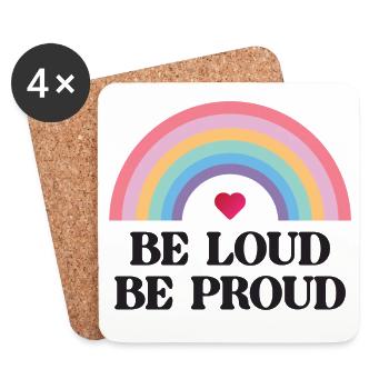 LGBT Pride Month - Sei laut, sei stolz - Untersetzer (4er-Set) - Weiß - Vorne