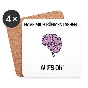 Habe mich röntgen lassen... Alles ok! Gehirn Witz - Untersetzer (4er-Set) - Weiß - Vorne