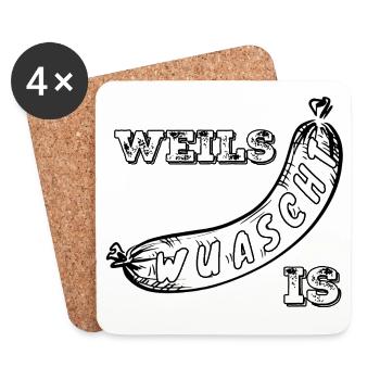 Weils Wuascht is - Untersetzer (4er-Set) - Weiß - Vorne