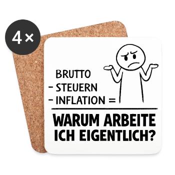 Warum Arbeite Ich Eigentlich - Untersetzer (4er-Set) - Weiß - Vorne