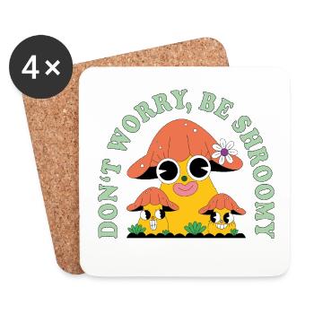 Ne t’inquiète pas, sois champignon – Sweet Mushroom Saying - Dessous de verre (lot de 4) - blanc - Devant