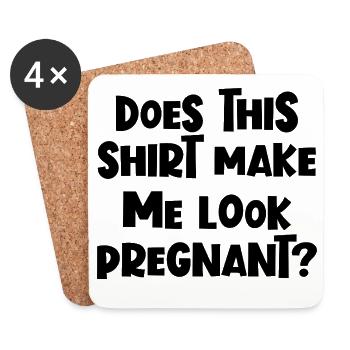 C’est drôle, non ? Est-ce que ce t-shirt me laisse enceinte - Dessous de verre (lot de 4) - blanc - Devant
