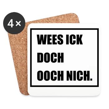 Wees Ick doch Ooch nich - Berlinern Lustig - Untersetzer (4er-Set) - Weiß - Vorne