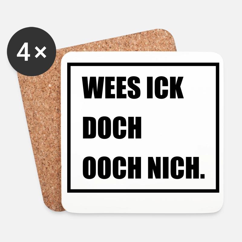 Wees Ick doch Ooch nich - Berlinern Lustig - Untersetzer (4er-Set) - Weiß