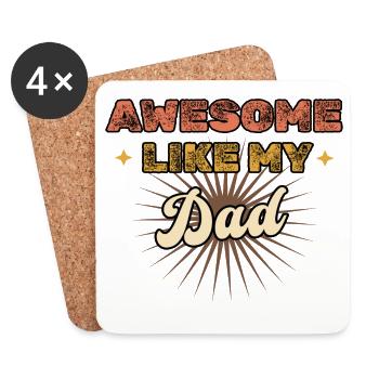 Awesome like my Dad - Coasters (set of 4) - white - Front