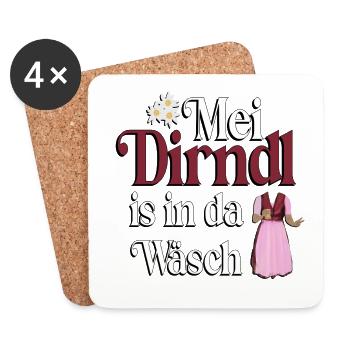 Mei Dirndl is in da Wäsch – Dialekt Humor - Untersetzer (4er-Set) - Weiß - Vorne