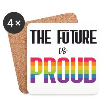 LGBT Pride Month - The Future is Proud - Coasters (set of 4) - white - Front