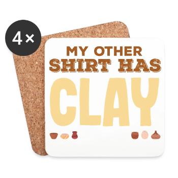 Mon autre chemise est pleine de plaisir de poterie en argile - Dessous de verre (lot de 4) - blanc - Devant