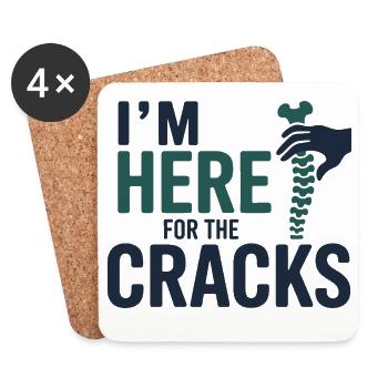 Chiropractor Im Here For The Cracks Professional  - Coasters (set of 4) - white - Front
