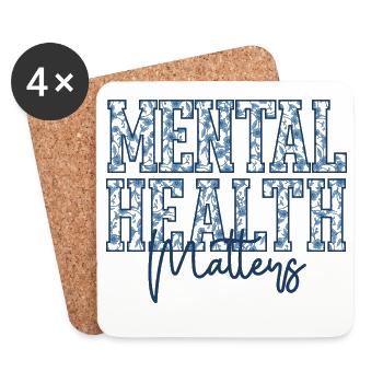 Mental Health Matters Floral Shirt – Mental Health - Coasters (set of 4) - white - Front