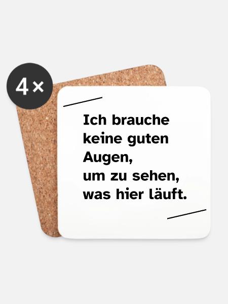 Ich brauche keine guten Augen - Untersetzer (4er-Set) - Weiß