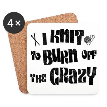 I knit to burn off the crazy - Coasters (set of 4) - white - Front