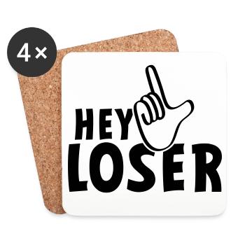 Hey loser. losers, weirdos, silly, neurd.... - Coasters (set of 4) - white - Front