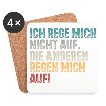 Ich Reg Mich Nicht Auf Die Anderen Regen Mich Auf - Untersetzer (4er-Set) - Weiß - Vorne