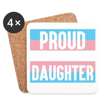 LGBT Pride Month - Stolz auf meine Trans-Tochter - Untersetzer (4er-Set) - Weiß - Vorne