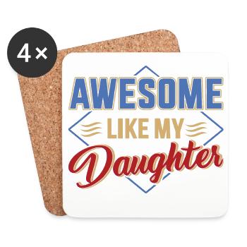 Awesome like my daughter for dad on father's day - Coasters (set of 4) - white - Front
