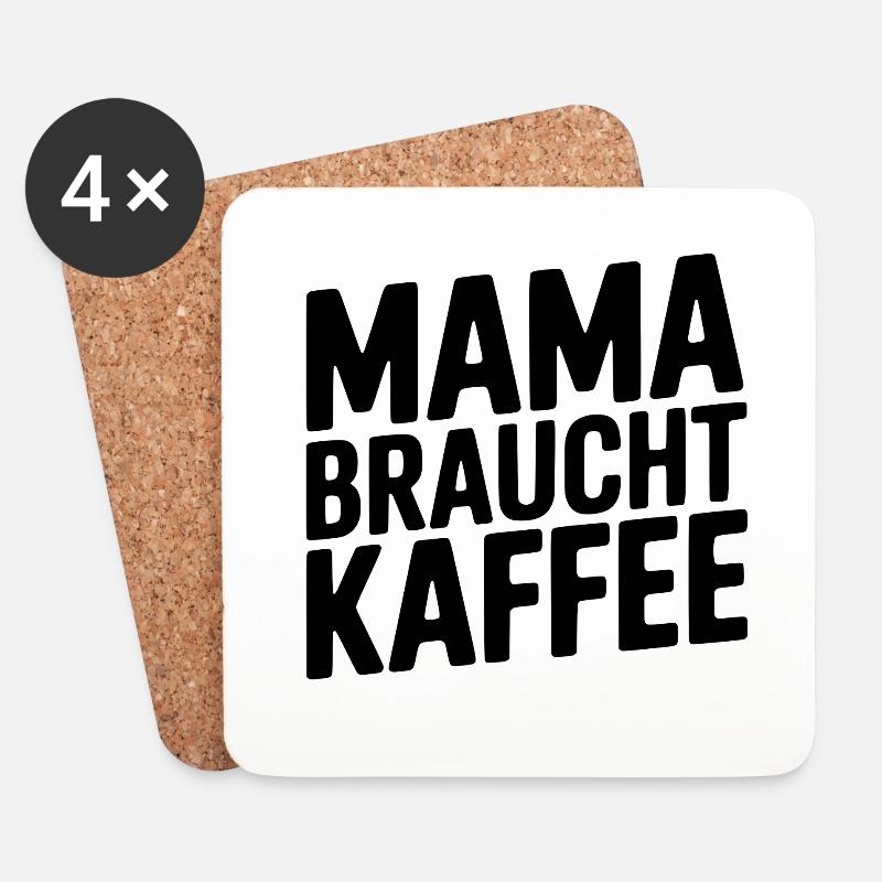 Ohne Kaffee? Ohne Mama! - Untersetzer (4er-Set) - Weiß