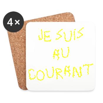 JE SUIS AU COURANT !  - Dessous de verre (lot de 4) - blanc - Devant