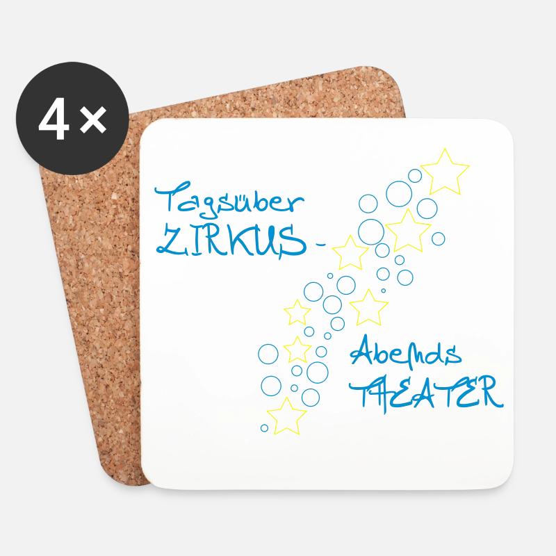 Tagüber Zirkus – Abends Theater - Untersetzer (4er-Set) - Weiß