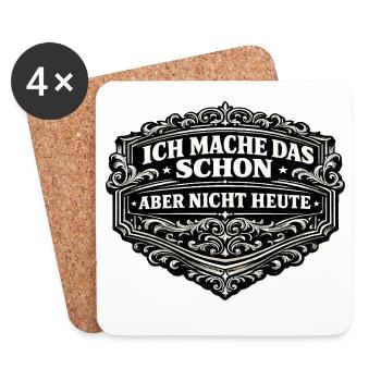 Ich mache das schon, aber nicht heute - Untersetzer (4er-Set) - Weiß - Vorne