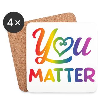 You Matter Rainbow LGBTQ Pride Quote Design - Untersetzer (4er-Set) - Weiß - Vorne