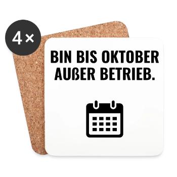 Bin bis Oktober außer Betrieb - Untersetzer (4er-Set) - Weiß - Vorne