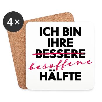 Ich bin ihre besoffene Hälfte Party Shirt - Untersetzer (4er-Set) - Weiß - Vorne