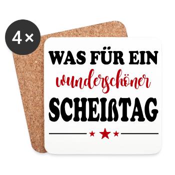 Wunderschöner Scheißtag T-Shirt Sprüche - Untersetzer (4er-Set) - Weiß - Vorne