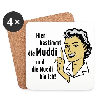 Hier bestimmt die Muddi und die Muddi bin ich! - Untersetzer (4er-Set) - Weiß - Vorne