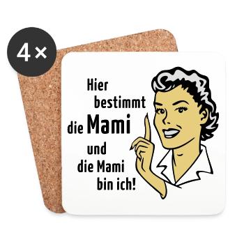 Hier bestimmt die Mami und die Mami bin ich! - Untersetzer (4er-Set) - Weiß - Vorne