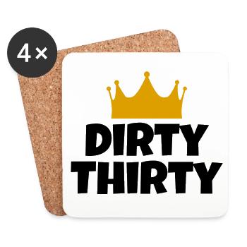 Dirty Thirty Gift Birthday Thirty 30 years - Coasters (set of 4) - white - Front
