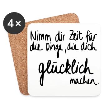 Nimm dir Zeit für Dinge die dich glücklich machen. - Untersetzer (4er-Set) - Weiß - Vorne