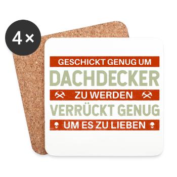 Clever & Crazy – Roofer Design with Humor - Coasters (set of 4) - white - Front