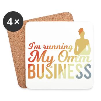I'm Running My Omm Business - Coasters (set of 4) - white - Front