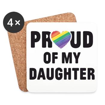 LGBT Pride Month - Stolz auf meine Tochter - Untersetzer (4er-Set) - Weiß - Vorne