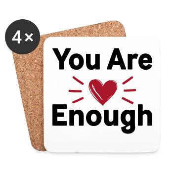 You Are Enough Self Love Statement - Coasters (set of 4) - white - Front