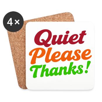 Quiet Please Thanks Höfliche Ruhe Bitte - Coasters (set of 4) - white - Front