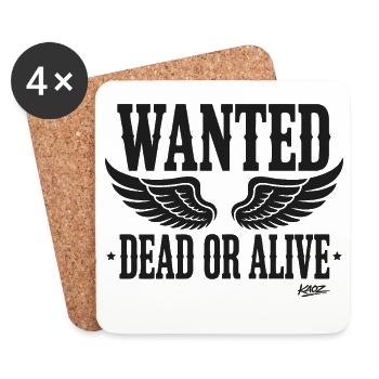 Wanted Dead or Alive with wings - Coasters (set of 4) - white - Front