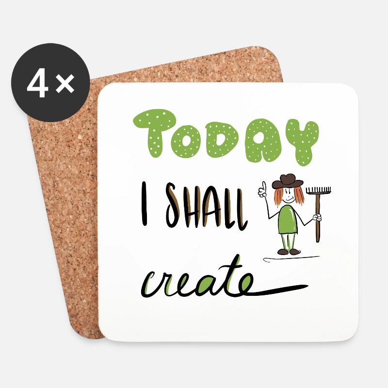 Today I shall create - Motiv für Gartenfans - Untersetzer (4er-Set) - Weiß