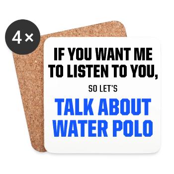 Let's Talk About Water Polo Funny Sports Quote - Untersetzer (4er-Set) - Weiß - Vorne