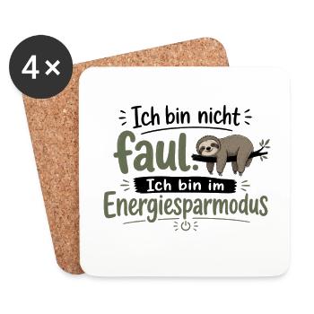 Ich bin nicht fault Energiesparmodus - Untersetzer (4er-Set) - Weiß - Vorne
