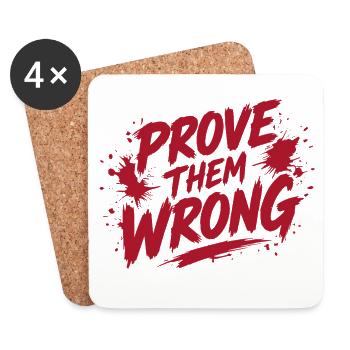 Prove Them Wrong - Untersetzer (4er-Set) - Weiß - Vorne