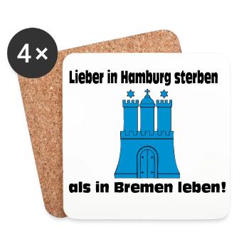 Hamburg , Lieber in Hamburg sterben als in (25) - Untersetzer (4er-Set) - Weiß - Vorne