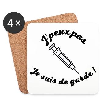 J peux pas je suis de garde infirmièr(e) ! - Dessous de verre (lot de 4) - blanc - Devant