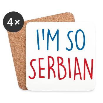 I'm so Serbian Serbia Serbien - Untersetzer (4er-Set) - Weiß - Vorne