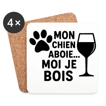 Mon chien aboie moi je bois, humour, cadeau noël - Dessous de verre (lot de 4) - blanc - Devant