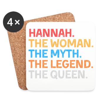 Hannah The Woman The Myth The Legend The Queen - Coasters (set of 4) - white - Front