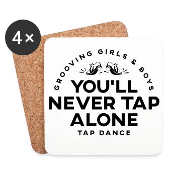 You Will Never Tap Alone – Tap Dance / Tapptanz S - Coasters (set of 4) - white - Front