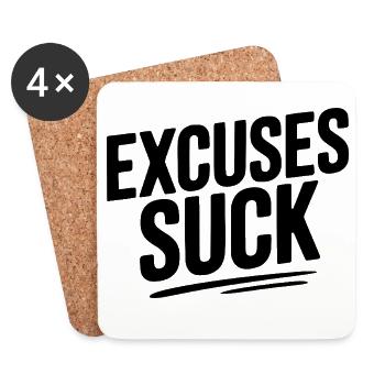 Excuses Suck - Coasters (set of 4) - white - Front