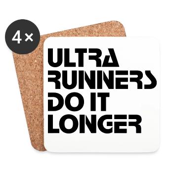 Ultra Runners Do It Longer Shirt - Untersetzer (4er-Set) - Weiß - Vorne